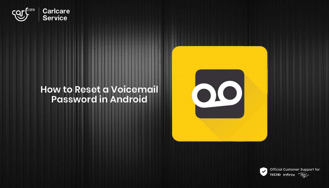How to Reset a Voicemail Password in Android