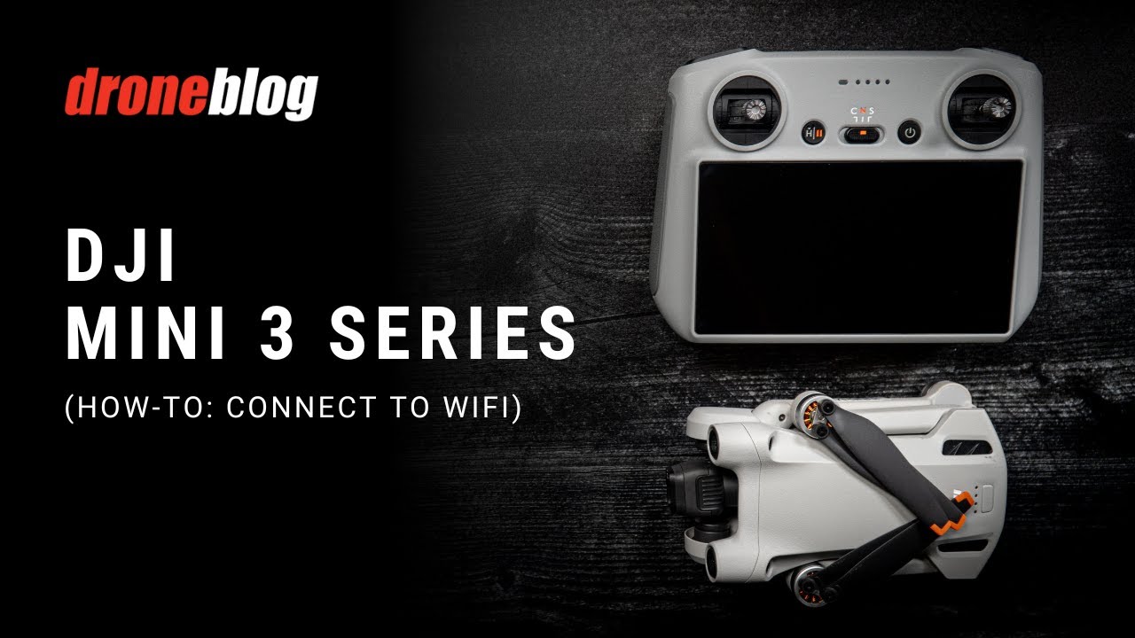 How to Connect DJI Mini 3 / Mini 3 Pro to WiFi: A Step-by-Step Guide