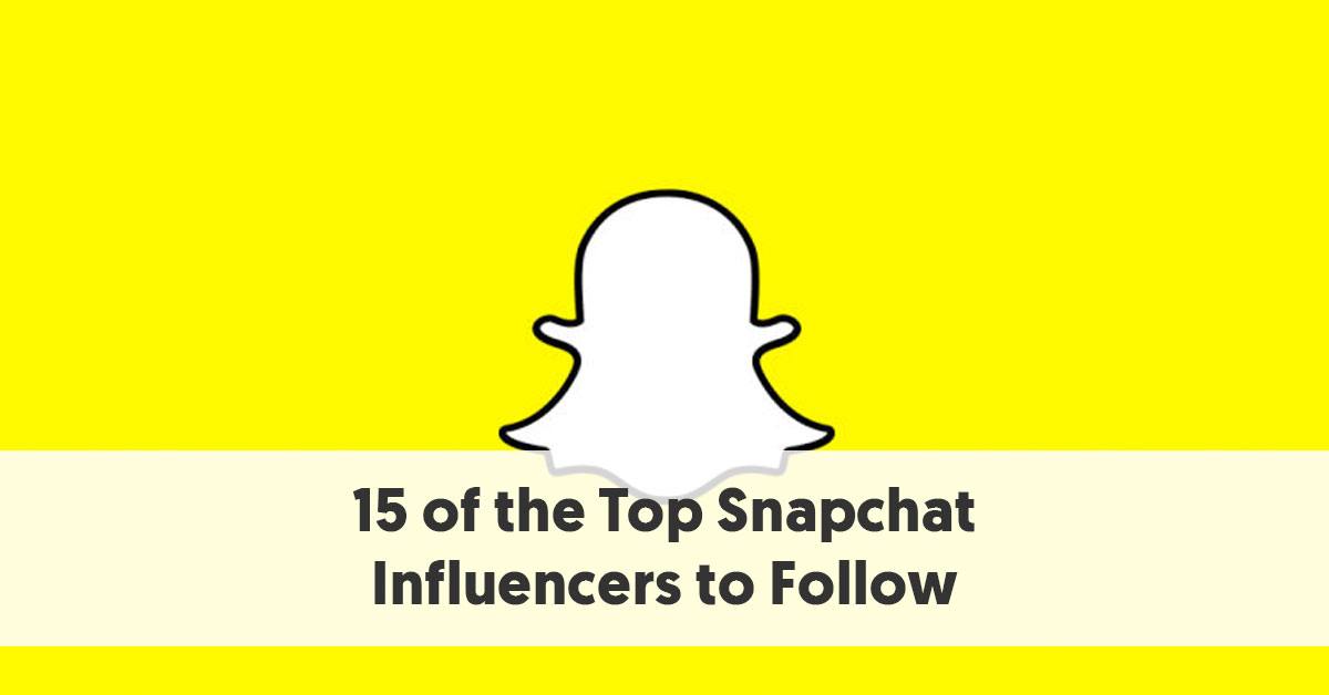 top snapchat influencers